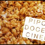 Pipoca doce de cinema que vai ficar ainda mais gostosa do que todas as que você já provou