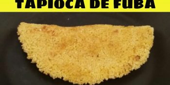Tapioca fit de fubá