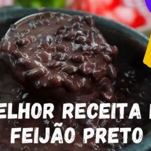 Feijão preto com caldo grosso como preparar