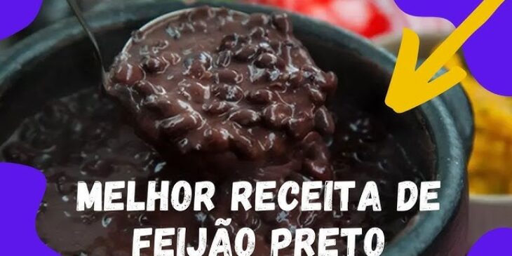 Feijão preto com caldo grosso como preparar