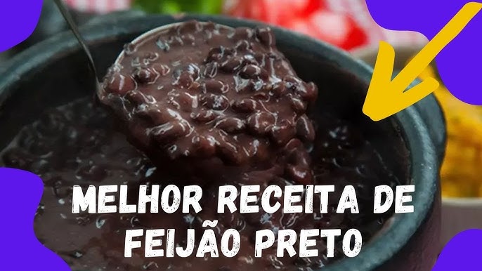 Feijão preto com caldo grosso como preparar