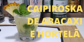 Caipirinha de abacaxi e hortelã