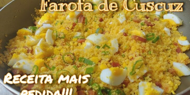 Farofa de cuscuz com ovo como preparar