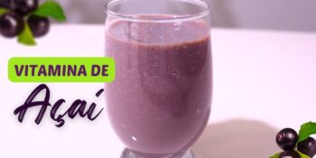 Vitamina de açaí que fortalece