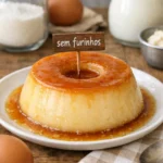 Pudim cremoso com ingredientes simples: receita fácil e perfeita